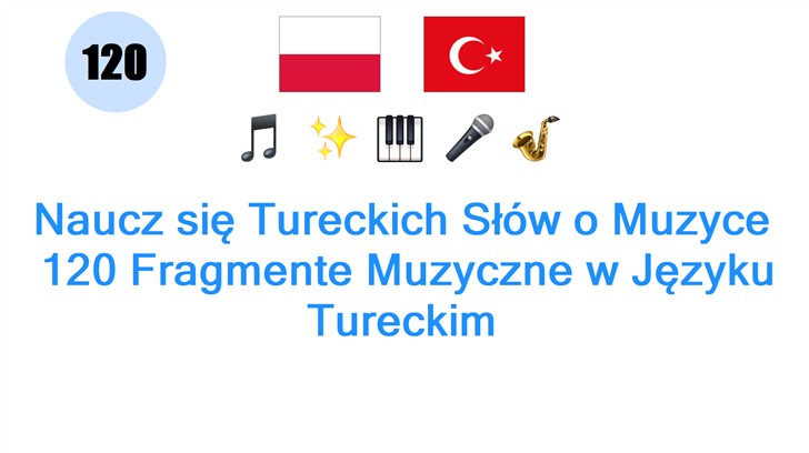 Naucz się Tureckich Słów o Muzyce: 120 Fragmente Muzyczne w Języku Tureckim